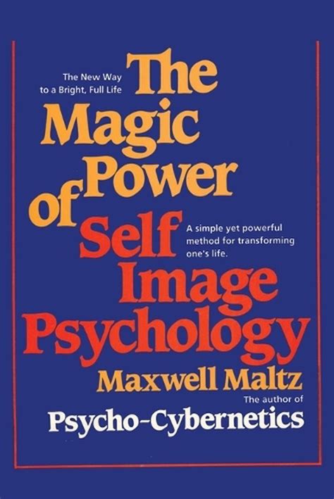 The magic power of self image psychology